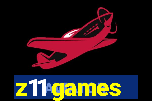 z11 games